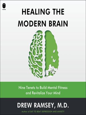 Healing the Modern Brain - Audiobook